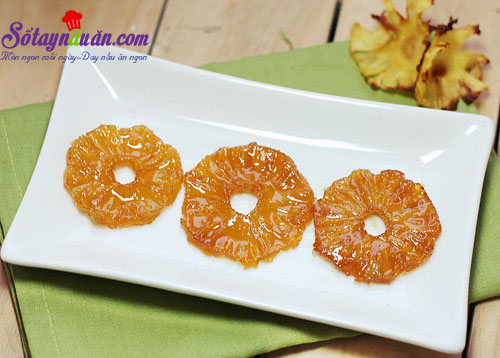 Hướng dẫn làm mứt dứa ai cũng khen ngon